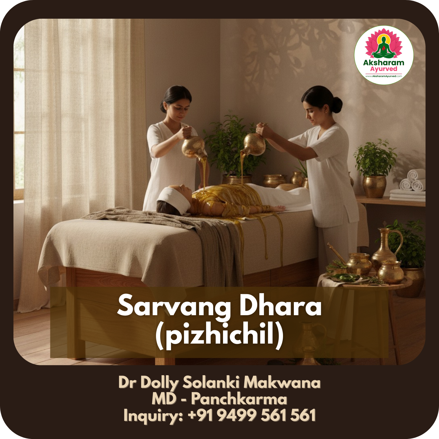 Sarvang Dhara (Pizhichil)