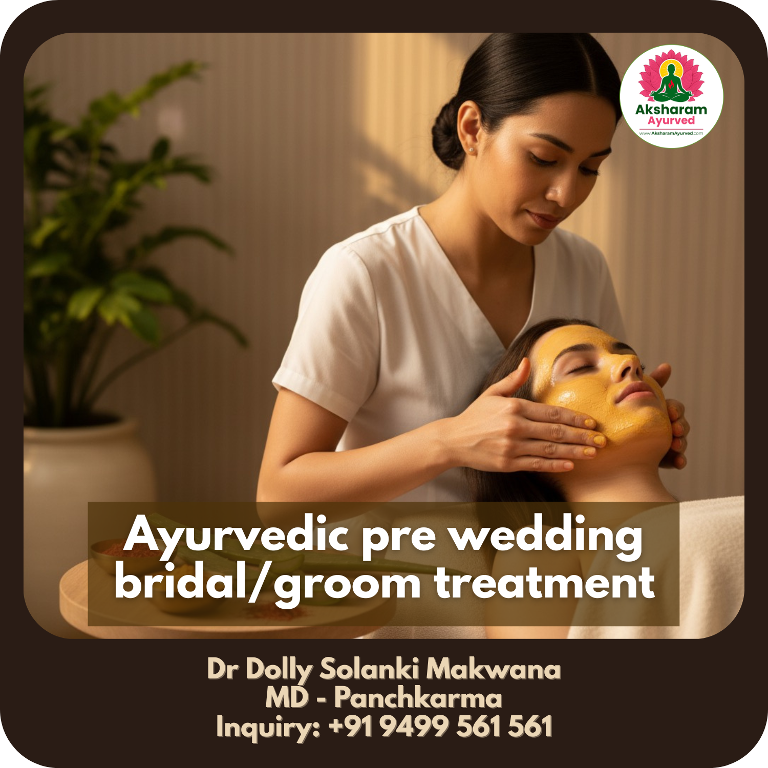 Ayurvedic Pre Wedding Bridal/Groom Treatment